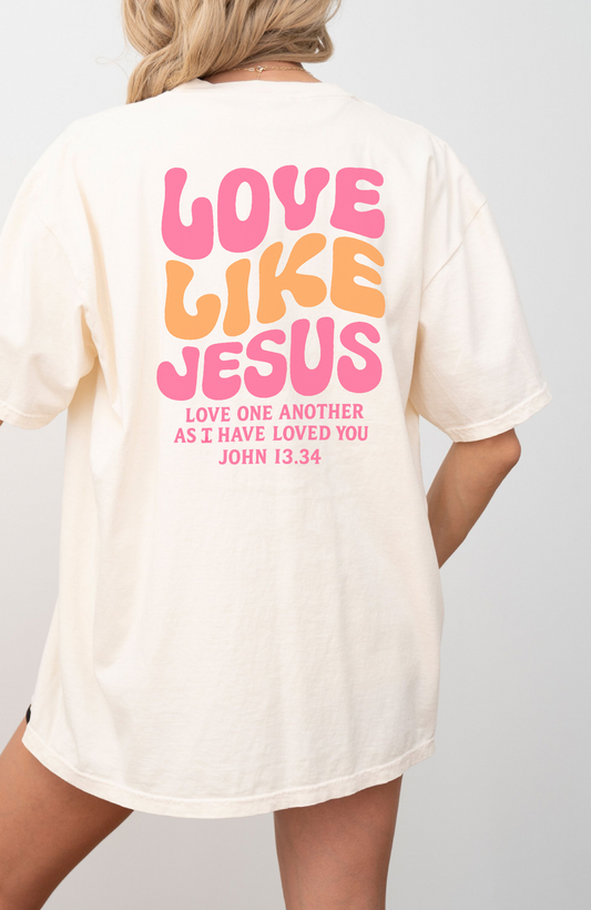 Love Like Jesus T-Shirt — Christian Faith Graphic Tee (John 13:34)