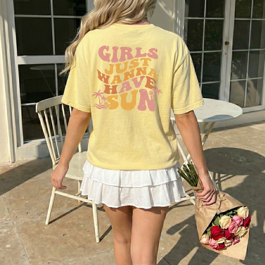Girls Just Wanna Have Sun T-shirt