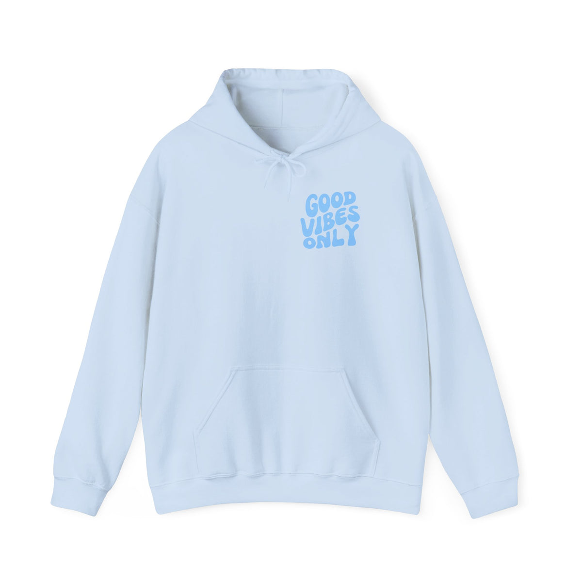 Good Vibes Only Hoodie – unisex pullover hoodie with retro Good Vibes Only script graphic