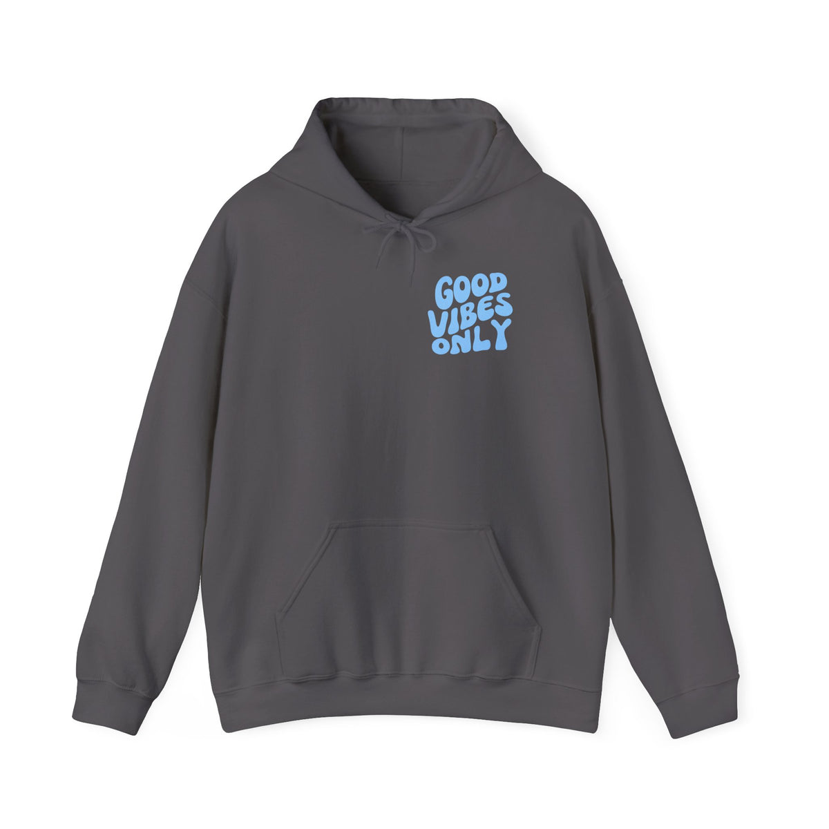 Good Vibes Only Hoodie – unisex pullover hoodie with retro Good Vibes Only script graphic