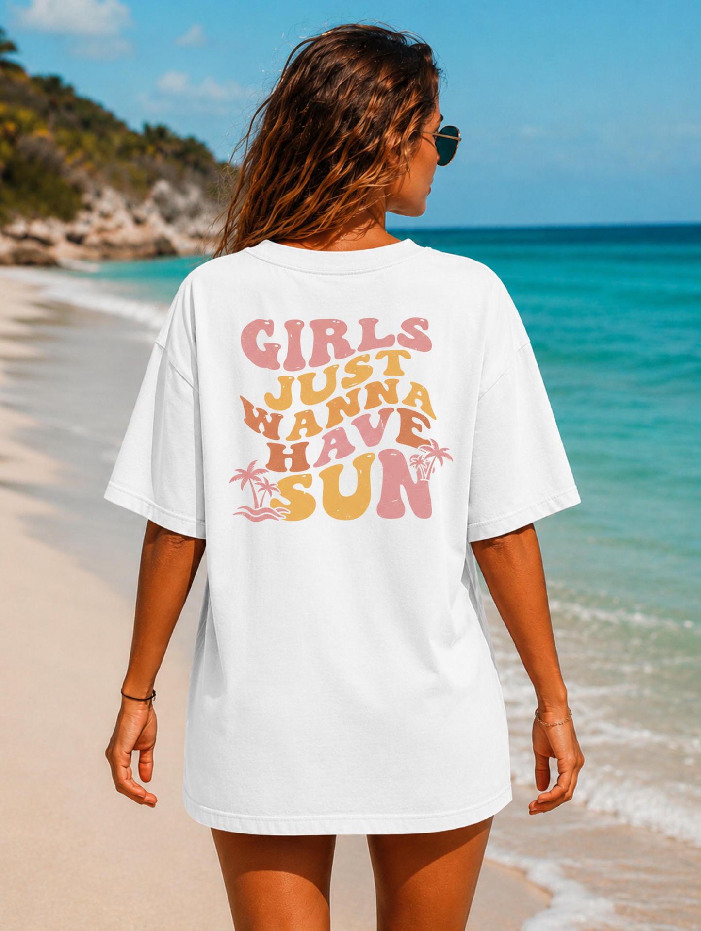 Girls Just Wanna Have Sun T-shirt