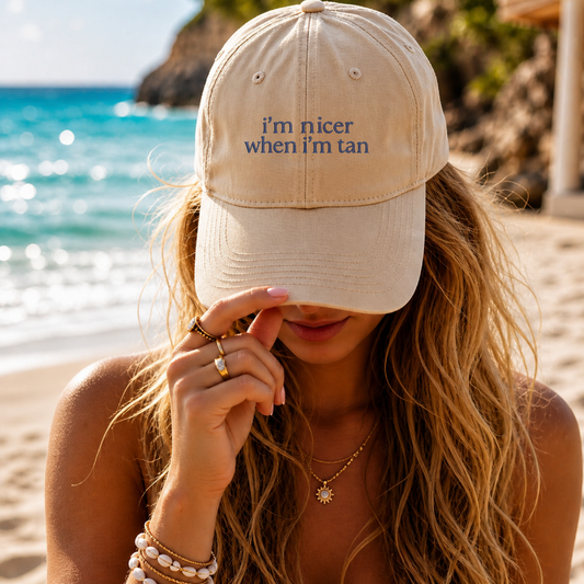 I’m Nicer When I’m Tan Hat